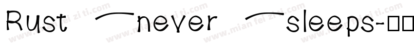 Rust never sleeps字体转换